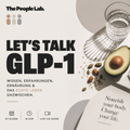 07.10.26 - 18 Uhr - LET'S TALK GLP-1 (Abnehmspritze) Wissen, Erfahrungen, Ernährung & das echte Leben dazwischen