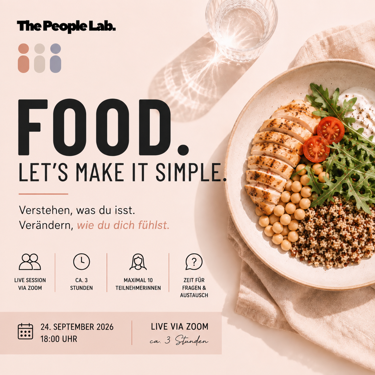 24.09.26 - 18 Uhr - FOOD. LET’S MAKE IT SIMPLE. Verstehen, was du isst. Verändern, wie du dich fühlst.